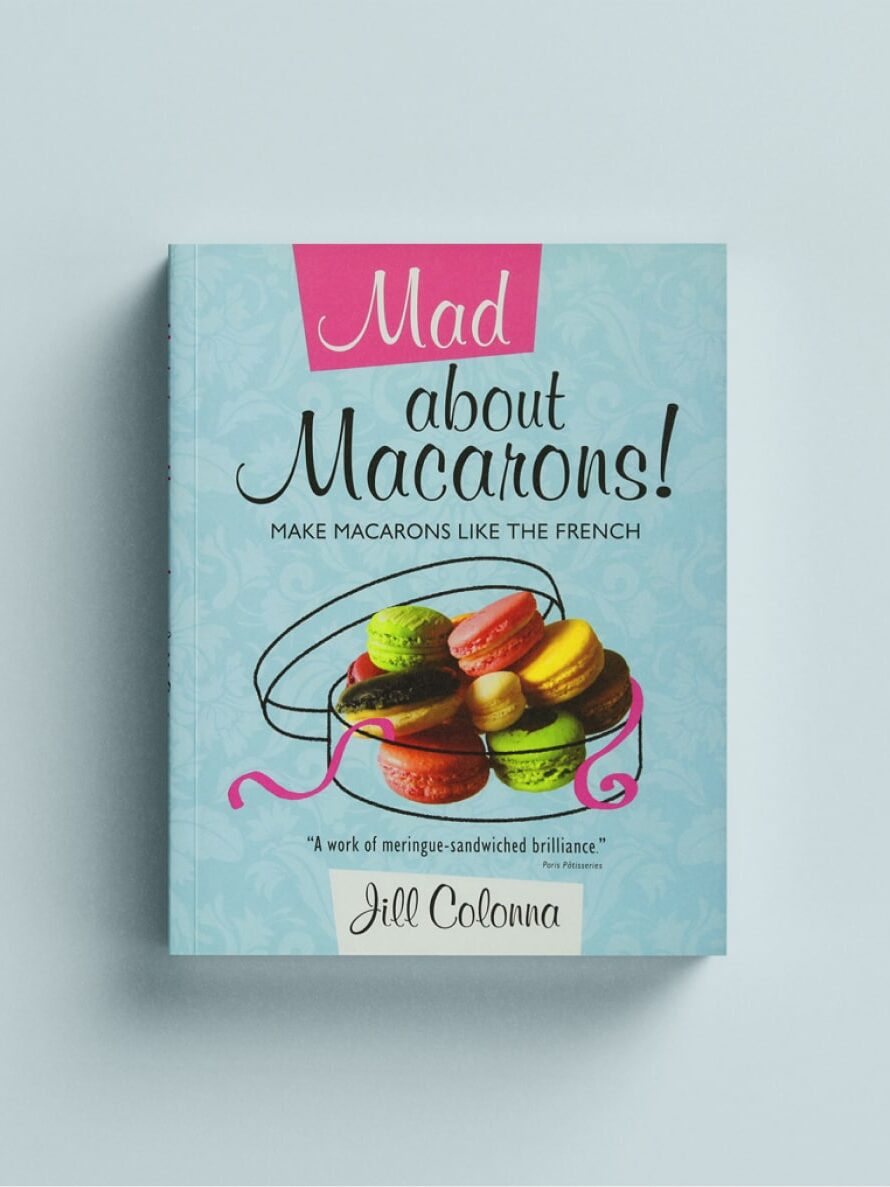 blue recipe book cover for Mad About Macarons